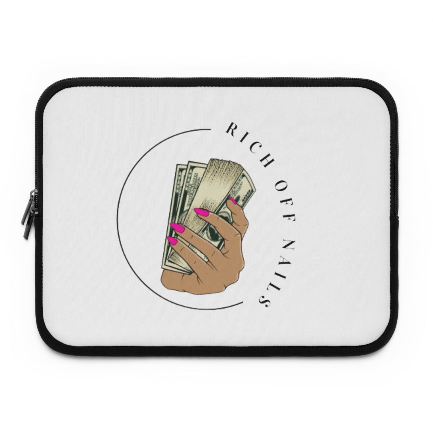 Stylish Laptop Sleeve - "Rich Off Nails" Design